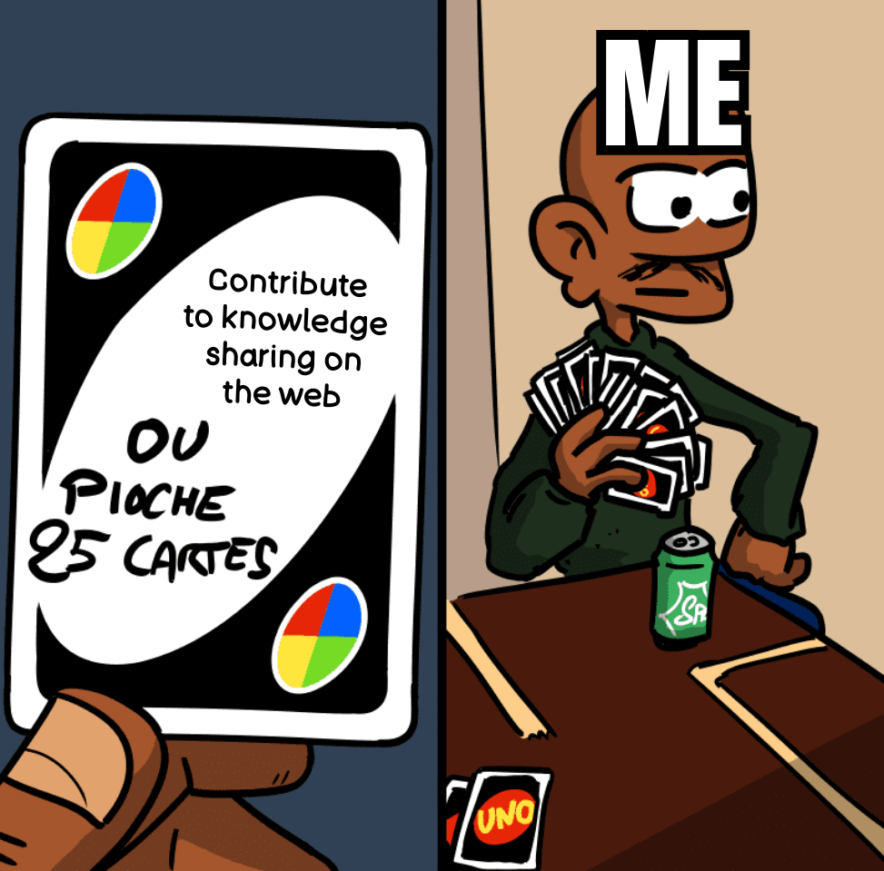 Meme. Text 1: “Contribute to knowledge sharing on the web”; Text 2: “Me.”